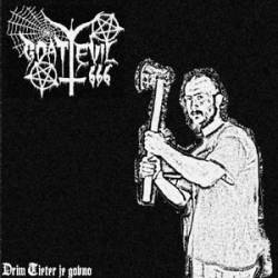 Goat Evil : Drim Tieter Je Govno